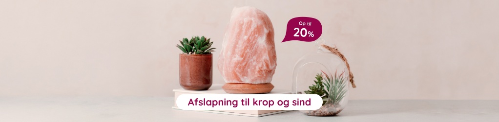 Afslapning til krop og sind - Op til 20%